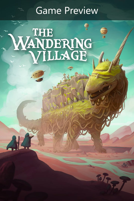 The Wandering Village (Game Preview) 